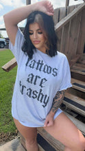 Load image into Gallery viewer, 'Tattoos are Trashy' Graphic Tee
