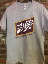 Load image into Gallery viewer, Schlitz &quot;Not that Bad&quot; Short Sleeve T Shirt
